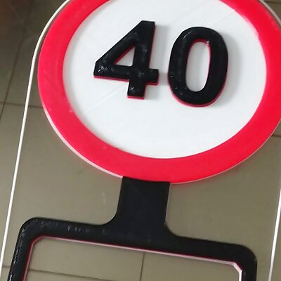 40  Speed Limit Birthday Sign